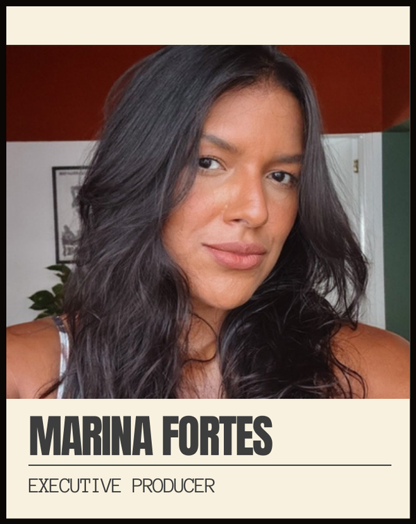 Marina Fortes — Executive Producer